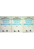 Główne nurty Marksizmu Tom I do III