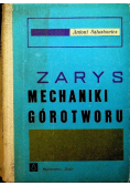 Zarys mechaniki górotworu