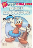 Mega Giga Tom 10 Epoka Lodowcowa