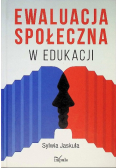 Ewaluacja społeczna w edukacji plus autograf Jaskuła