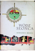 Wódz Słońca Autobiografia Indianina