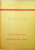Ossowski Dzieła Więź społeczna i dziedzictwo krwi