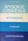 Wysokie ciśnienia wytwarzanie pomiary zastosowania