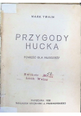 Przygody Hucka 1936 r.
