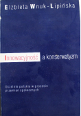 Innowacyjność a konserwatyzm