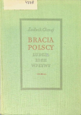 Bracia Polscy Ludzie idee wpływy