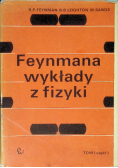 Feynmana wykłady z fizyki Tom I Część I
