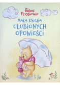 Kubuś i Przyjaciele Mała księga ulubionych opowieści