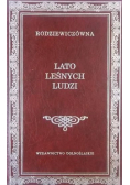 Lato leśnych ludzi