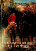 Malarstwo Polskie XIX i XX wieku Reprint z 1926 r.