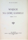 Wnijście na górę Karmelu 1927 r