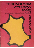 Technologia wyprawy skór Część 2