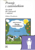 Pracuję z sześciolatkiem