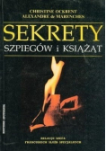 Sekrety szpiegów i książąt