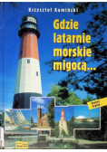 Gdzie latarnie morskie migocą