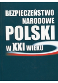 Bezpieczeństwo narodowe Polski w XXI w wyzwania i strategie