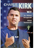 Charlie Kirk Biografia dzieło misja