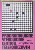 Programowane sterowanie central telefonicznych