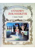 Złota Encyklopedia Bajek Cynowy Żołnierzyk i inne bajki