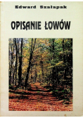Opisanie łowów
