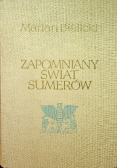 Zapomniany świat Sumerów