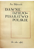 Dawne dziejopisarstwo Polski