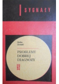 Problemy dobrej diagnozy