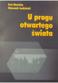 U progu otwartego świata
