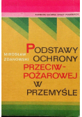 Podstawy ochrony przeciwpożarowej w przemyśle