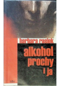 Alkohol prochy i ja