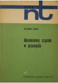 Akceleratory cząstek w przemyśle