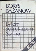 Byłem sekretarzem Stalina