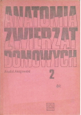 Anatomia zwierząt domowych Tom 2