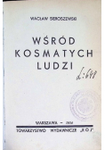 Wśród kosmatych ludzi , 1934 r.