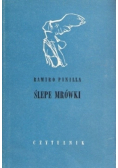 Ślepe mrówki