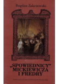 Spowiednicy Mickiewicza i Fredry
