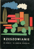 Rzeszowianie o sobie i o swoim mieście