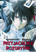 Przyjacielskie rozgrywki. Tom 1