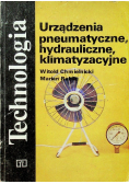 Technologia Urządzenia pneumatyczne hydrauliczne klimatyzacyjne