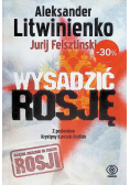 Wysadzić Rosję