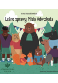 Leśne sprawy Misia Adwokata