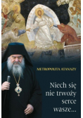 Niech się nie trwoży serce wasze