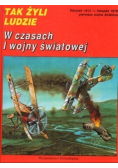 Tak żyli ludzi W czasach I wojny światowej