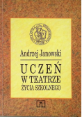 Uczeń w teatrze życia szkolnego