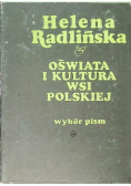 Oświata i kultura wsi polskiej Wybór pism