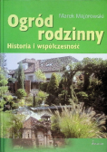 Ogród rodzinny. Historia i współczesność