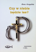 Czy w niebie będzie las