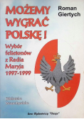 Możemy wygrać Polskę!
