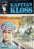 Kapitan Kloss Akcja Liść Dębu