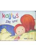 Kajtuś. Złe sny